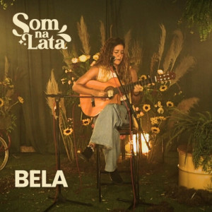 Album Bela (Ao Vivo no Som na Lata) oleh Bela