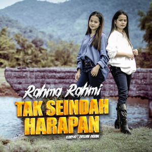 Dengarkan Tak Seindah Harapan lagu dari Rahma Rahmi dengan lirik