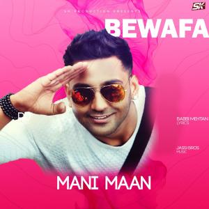 Dengarkan Bewafa lagu dari Mani Maan dengan lirik