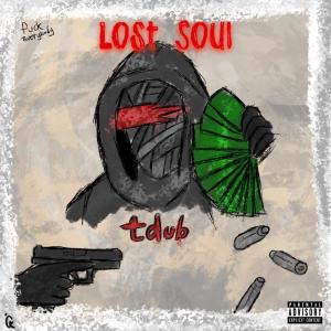 TDUB的專輯Lost Soul (Explicit)