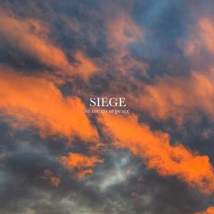 Siege的專輯let me go in peace