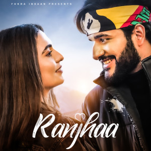 Listen to Ranjhaa song with lyrics from Fukra Insaan