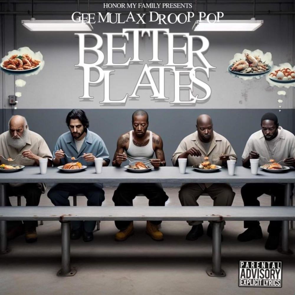 Better Plates (feat. Droop Pop) (Explicit)