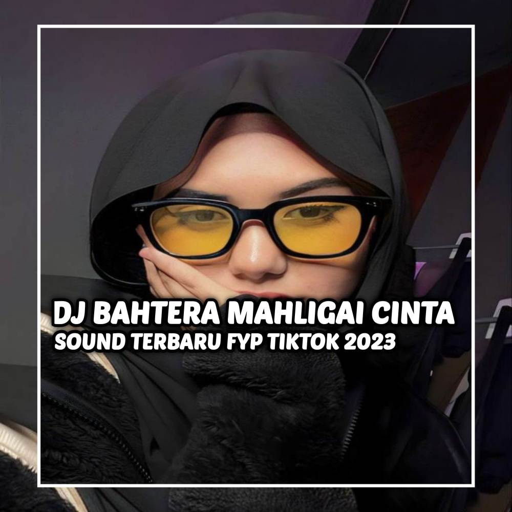 DJ BAHTERA MAHLIGAI CINTA