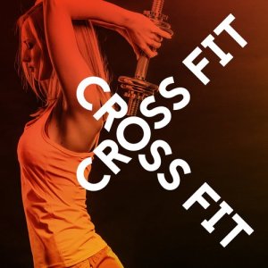 High Intensity Tracks的專輯Cross Fit