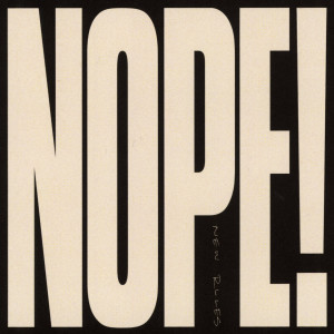 收聽New Rules的NOPE!歌詞歌曲