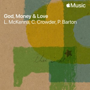 Album God, Money & Love (Demo) oleh Corey Crowder