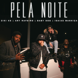 Listen to Pela Noite song with lyrics from Ziki Ks