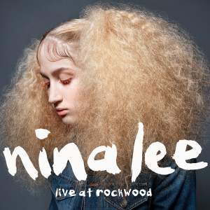 Nina Lee的专辑Live at Rockwood