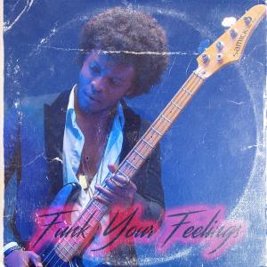 Album Funk Your Feelings (Explicit) from GrisVer