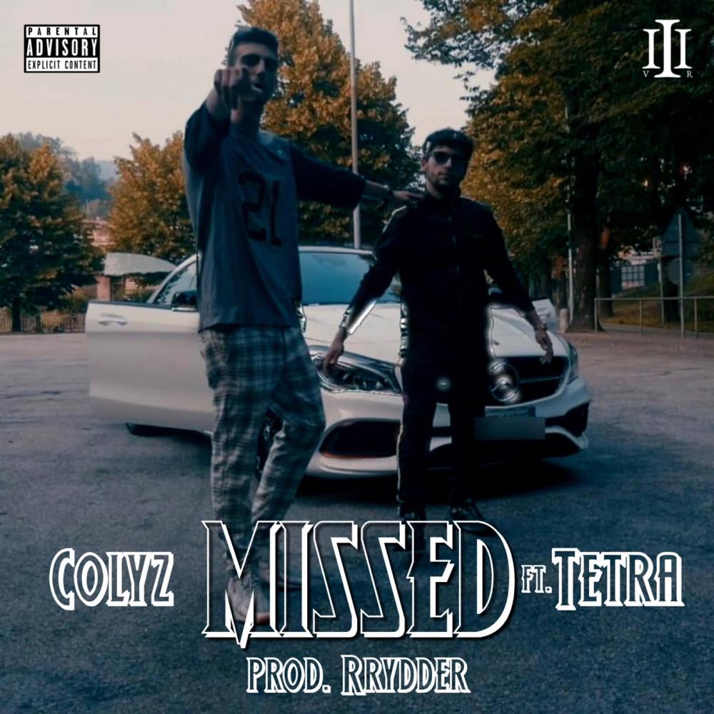 Missed (feat. Tetra) (Explicit)