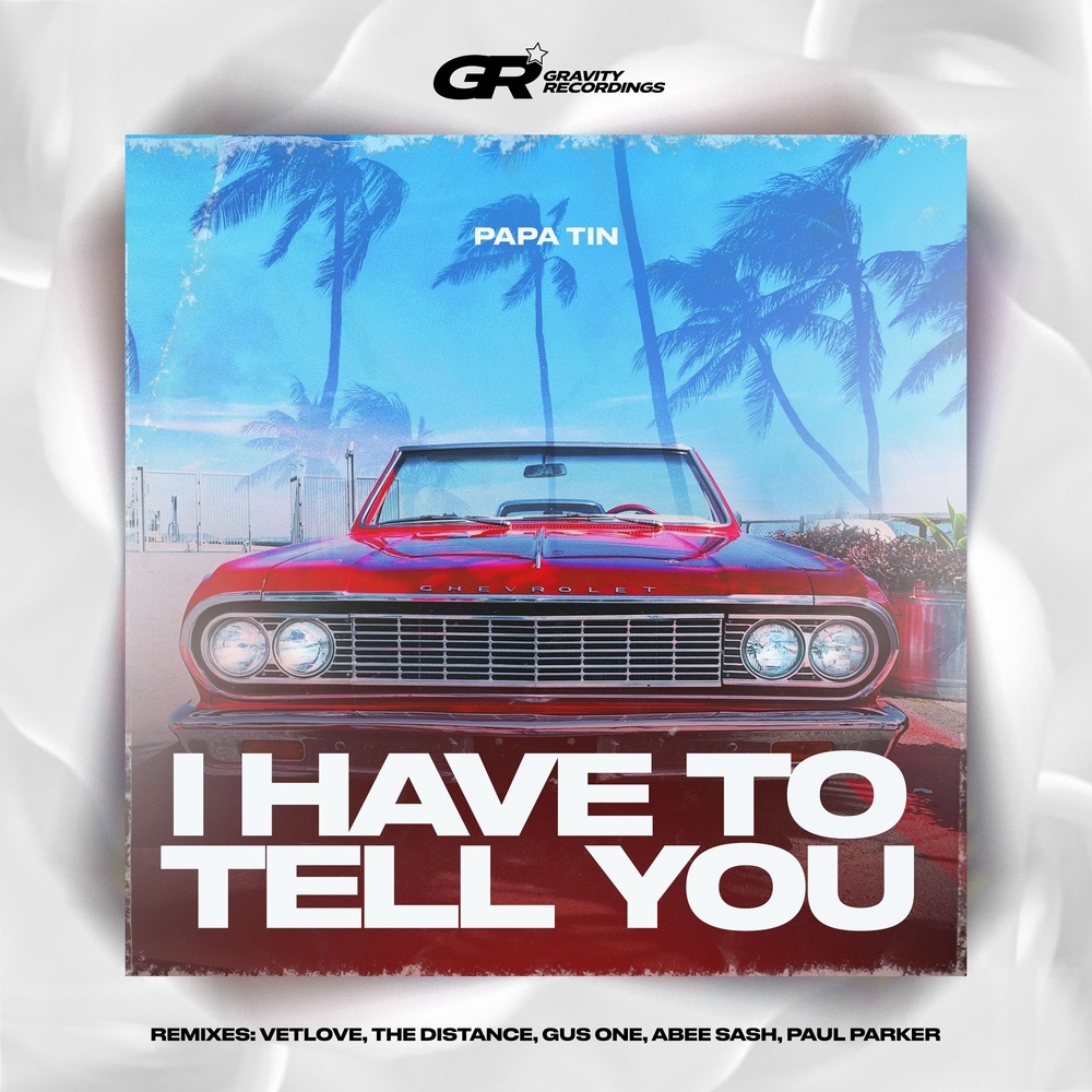 I Have to Tell You (Paul Parker Remix)