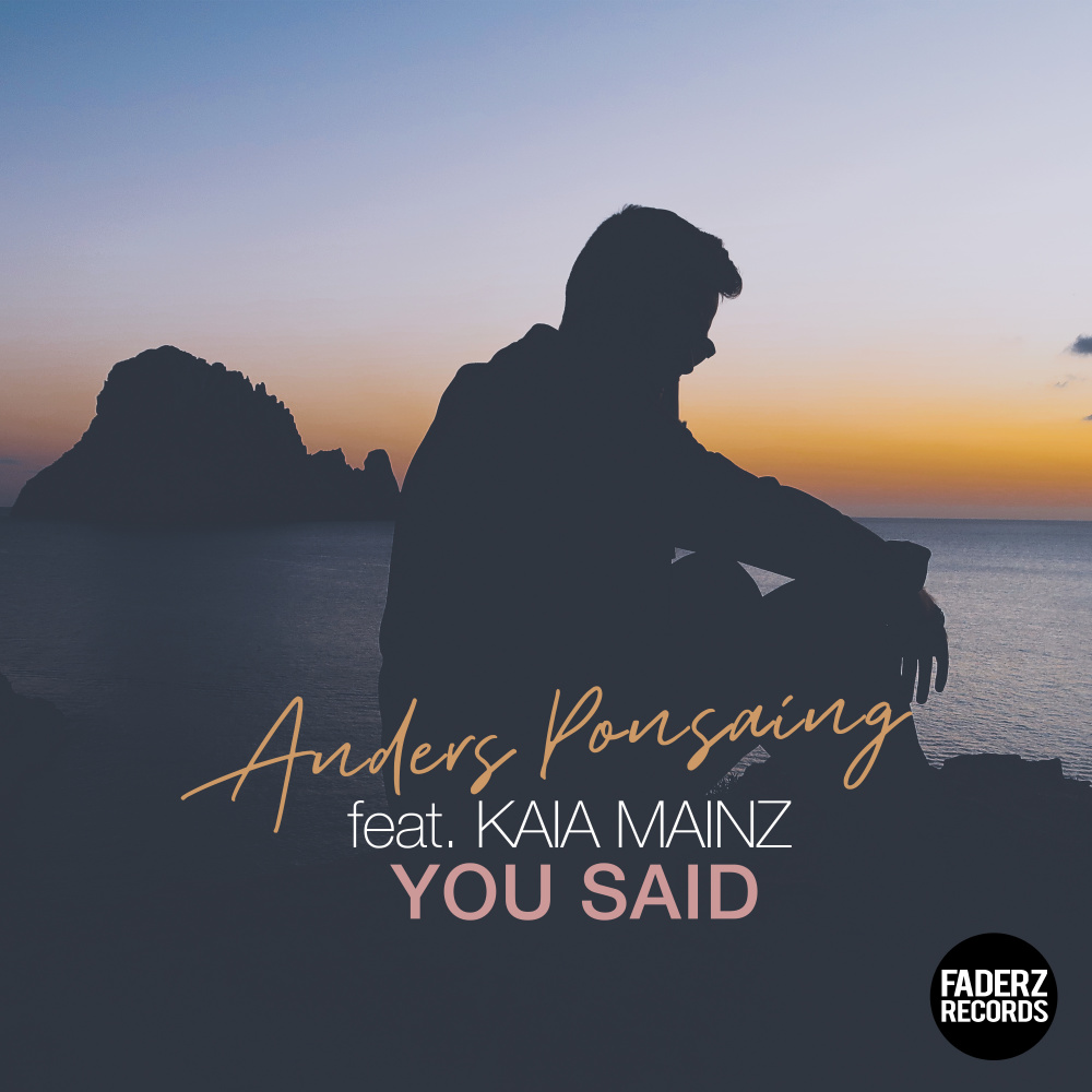 You Said(feat. Kaia Mainz)