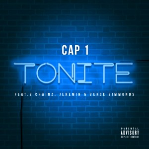 อัลบัม Tonite (feat. 2 Chainz, Jeremih & Verse Simmonds) - Single ศิลปิน Cap 1