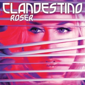 Roser的專輯Clandestino