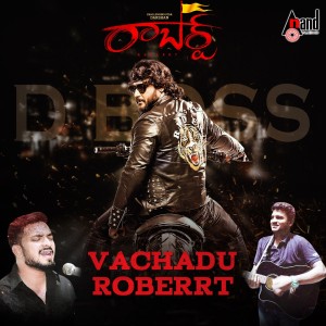 Listen to Vachadu Roberrt song with lyrics from Kishan D'Souza