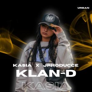 Listen to Klan-D song with lyrics from Kasia