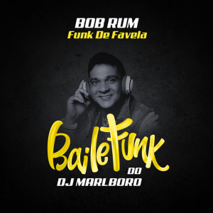 Listen to Funk De favela song with lyrics from DJ Marlboro