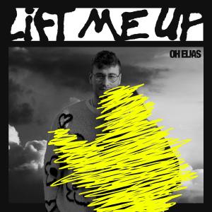 收聽ohElias的Lift me up歌詞歌曲