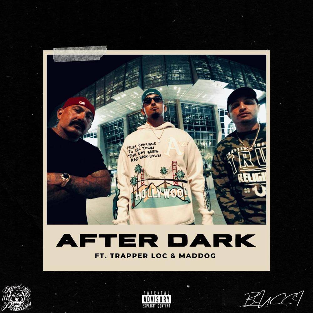 After Dark (feat. Trapper Loc & Mad Dog) (Explicit)