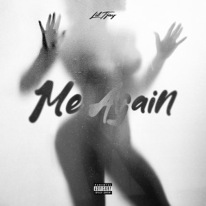 Lil Tjay的專輯Me Again (Explicit)