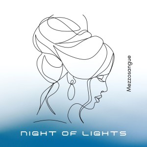 Listen to Night of Lights song with lyrics from MezzoSangue