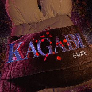 Album KAGABI (Explicit) from E-Kove