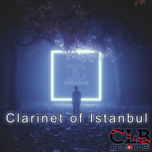 收听Ertuğrul Çelebi的Clarinet of Istanbul歌词歌曲