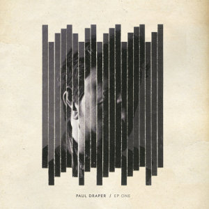 ดาวน์โหลดและฟังเพลง No Ideas พร้อมเนื้อเพลงจาก Paul Draper