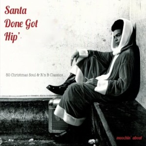 The Marquees的專輯Santa Done Got Hip'