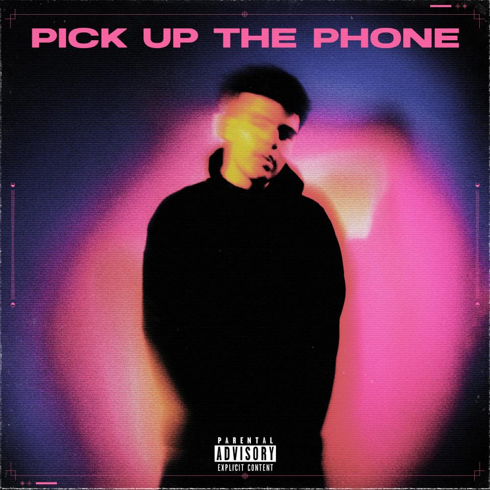 PICK UP THE PHONE (Explicit)