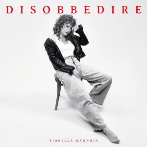 Fiorella Mannoia的專輯Disobbedire