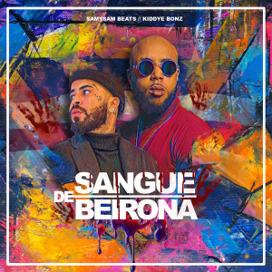 Listen to Sangue de Beirona (Explicit) song with lyrics from Samy Sam Beats