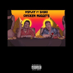 收聽Saske的Chicken Nuggets (Explicit)歌詞歌曲