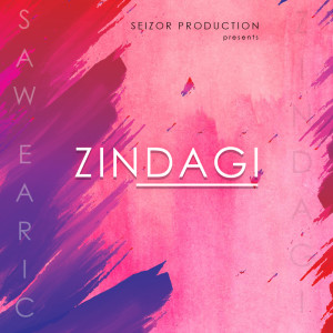Listen to Zindagi song with lyrics from Saw Earic