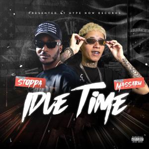 收聽Stoppa的Idle Time (Extended|Explicit)歌詞歌曲