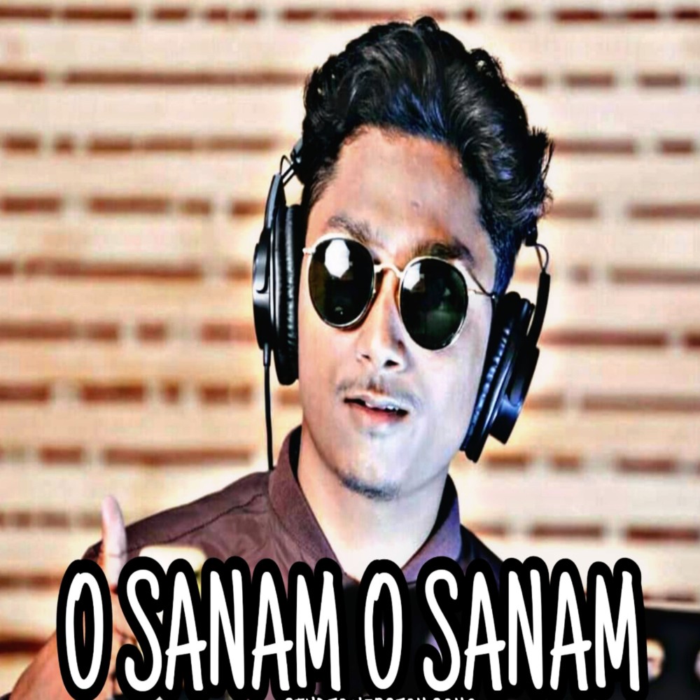 O Sanam O Sanam