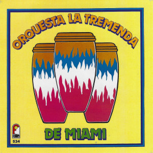 Orquesta la Tremenda的專輯De Miami