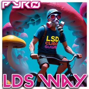 收聽Pyr0的LDS Way (Original Mix)歌詞歌曲