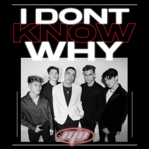 อัลบัม I Don't Know Why ศิลปิน IF YOU DARE