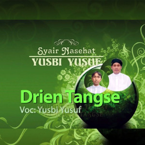 Drien Tangse dari Yusbi yusuf