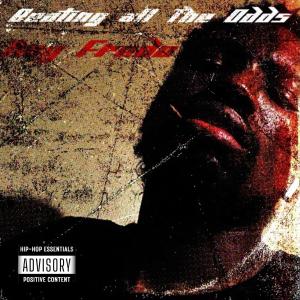Tmg Fredo的專輯Beating All The Odds (feat. AXL Beats)