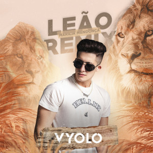 Listen to Leão (Funk) (Explicit) song with lyrics from Vyolo