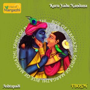 Rise of Margazhi的專輯Kuru Yadu Nandana (Sri Jayadeva Ashtapadi) (feat. Students of Trichur Brothers Online School of Music)