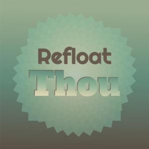 Refloat Thou dari Various Artists