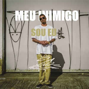 ดาวน์โหลดและฟังเพลง Meu Inimigo Sou Eu พร้อมเนื้อเพลงจาก Vulgo Fio