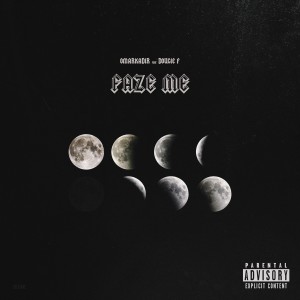 Omar Kadir的專輯Faze Me (feat. Dougie F)
