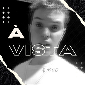 ดาวน์โหลดและฟังเพลง À Vista (Explicit) พร้อมเนื้อเพลงจาก Broc
