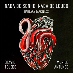 Dengarkan Nada de Sonho, Nada de Louco lagu dari Bárbara Barcellos dengan lirik