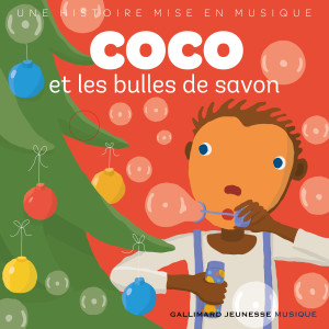Coco et les bulles de savon dari Gallimard Jeunesse